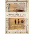 The Cowkeeper's Wish: A Genealogical Journey