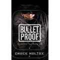 Bulletproof: The Making of an Invincible Mind