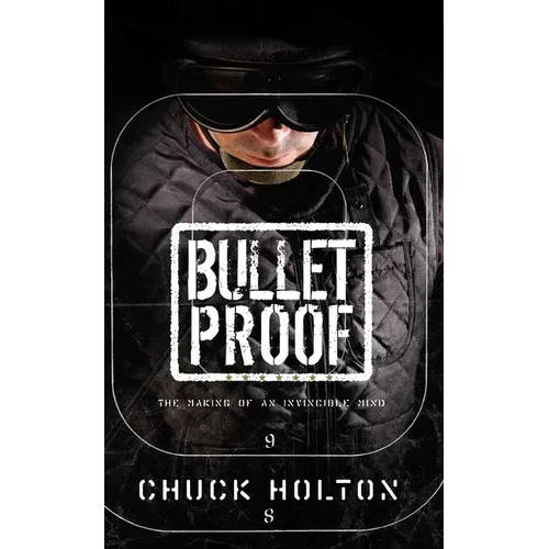 Bulletproof: The Making of an Invincible Mind