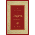 The Heritage of Anglican Theology