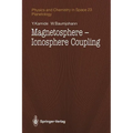 Magnetosphere-Ionosphere Coupling