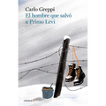 El Hombre Que Salvó a Primo Levi / The Man Who Saved Primo Levi