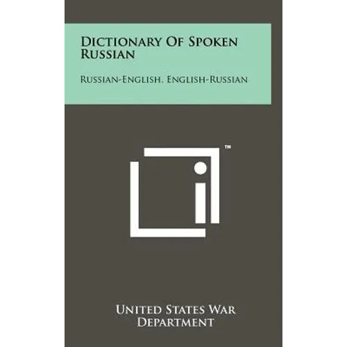 Dictionary of Spoken Russian: Russian-English, English-Russian
