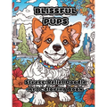 Blissful Pups: Stress-Relief Doodle Art Coloring Book