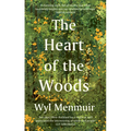 The Heart of the Woods