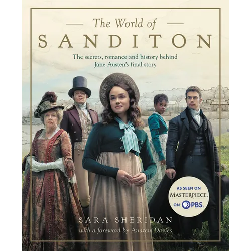 The World of Sanditon: The Official Companion