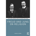 Freud and Jung on Religion