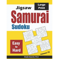 Jigsaw Samurai Sudoku: 500 Easy to Hard Jigsaw Sudoku Puzzles Overlapping into 100 Samurai Style
