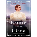 Return to the Island: An utterly gripping historical romance