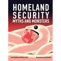 Homeland Security: Myths and Monsters