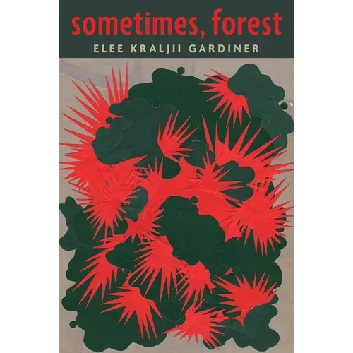 Sometimes, Forest
