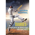 Diaries - Reports & Analysis on Cricket!