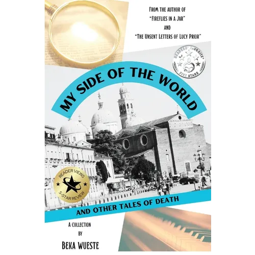 My Side of the World and Other Tales of Death