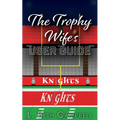 The Trophy Wife's User Guide