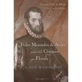 Pedro Menéndez de Avilés and the Conquest of Florida: A New Manuscript