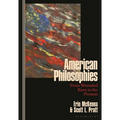 American Philosophies: From Wounded Knee to the Present: 2nd Edition