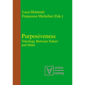 Purposiveness: Teleology Between Nature and Mind