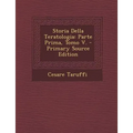 Storia Della Teratologia: Parte Prima, Tomo V.