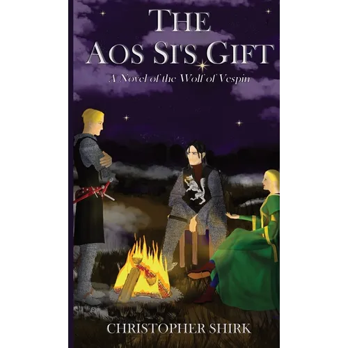 The Aos Si's Gift: A Novel of the Wolf of Vespin