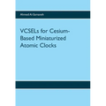VCSELs for Cesium-Based Miniaturized Atomic Clocks