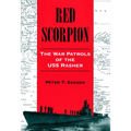 Red Scorpion: The War Patrols of the USS Rasher
