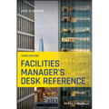 Facilities Manager's Desk Reference