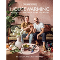 Probably This Housewarming: A Guide to Creating a Home You Adore