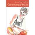 Grammars of Hope: Winner of the Mark Ritzenhein Emerging Poet Award