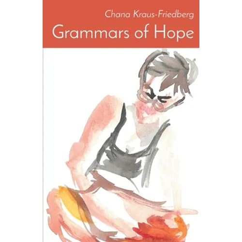 Grammars of Hope: Winner of the Mark Ritzenhein Emerging Poet Award