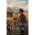 The Runaway Heiress