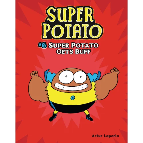 Super Potato Gets Buff: Book 6