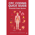 CPC Coding Quick Guide: Essential Exam Review