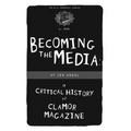 Becoming the Media: A Critical History of Clamor Magazine