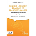 Lexique lɔmagoi/français et français/lɔmagoi: Suivi des proverbes