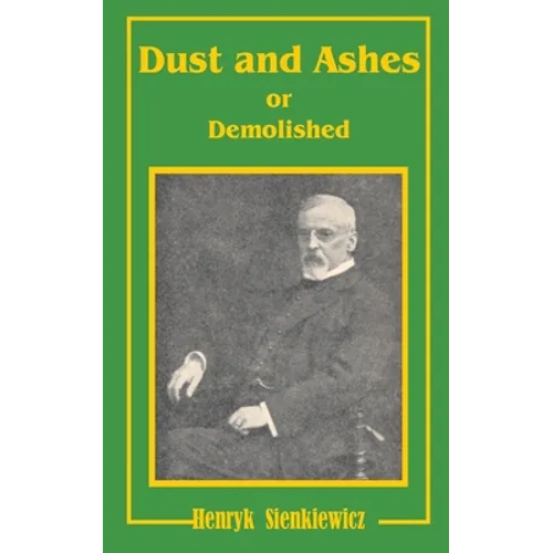 Dust and Ashes or Demolished