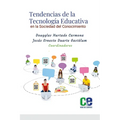 Tendencias de la Tecnología Educativa en la Sociedad del Conocimiento