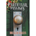 Particular Passages: Decked Halls