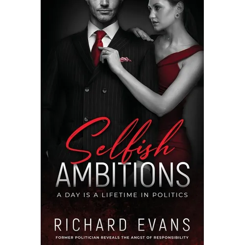 Selfish Ambitions: Ryan Kennedy MP has it all, but is it enough?