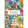 The Naming of Real Things