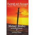 Swords at Sunset: Last Stand of North America's Grail Knights
