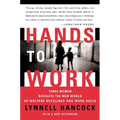 Hands to Work: Three Women Navigate the New World of Welfare Deadlines and Work Rules