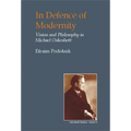In Defence of Modernity: The Social Thought of Michael Oakeshott