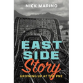 East Side Story: Growing Up at the Pne