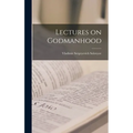 Lectures on Godmanhood