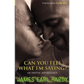 Can You Feel What I'm Saying?: An Erotic Anthology