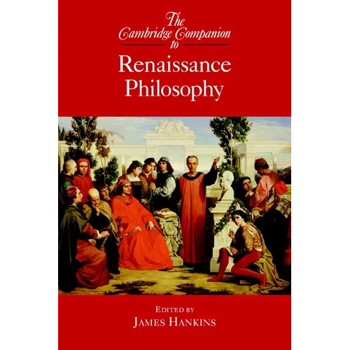 The Cambridge Companion to Renaissance Philosophy