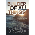Builder of All Things: A New Perspective of Purpose with the 'Business Partner' You Didn't Know You Had