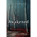 Awakened: A Hidden Society Series