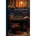 Talks To Writers