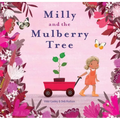 Milly and the Mulberry Tree